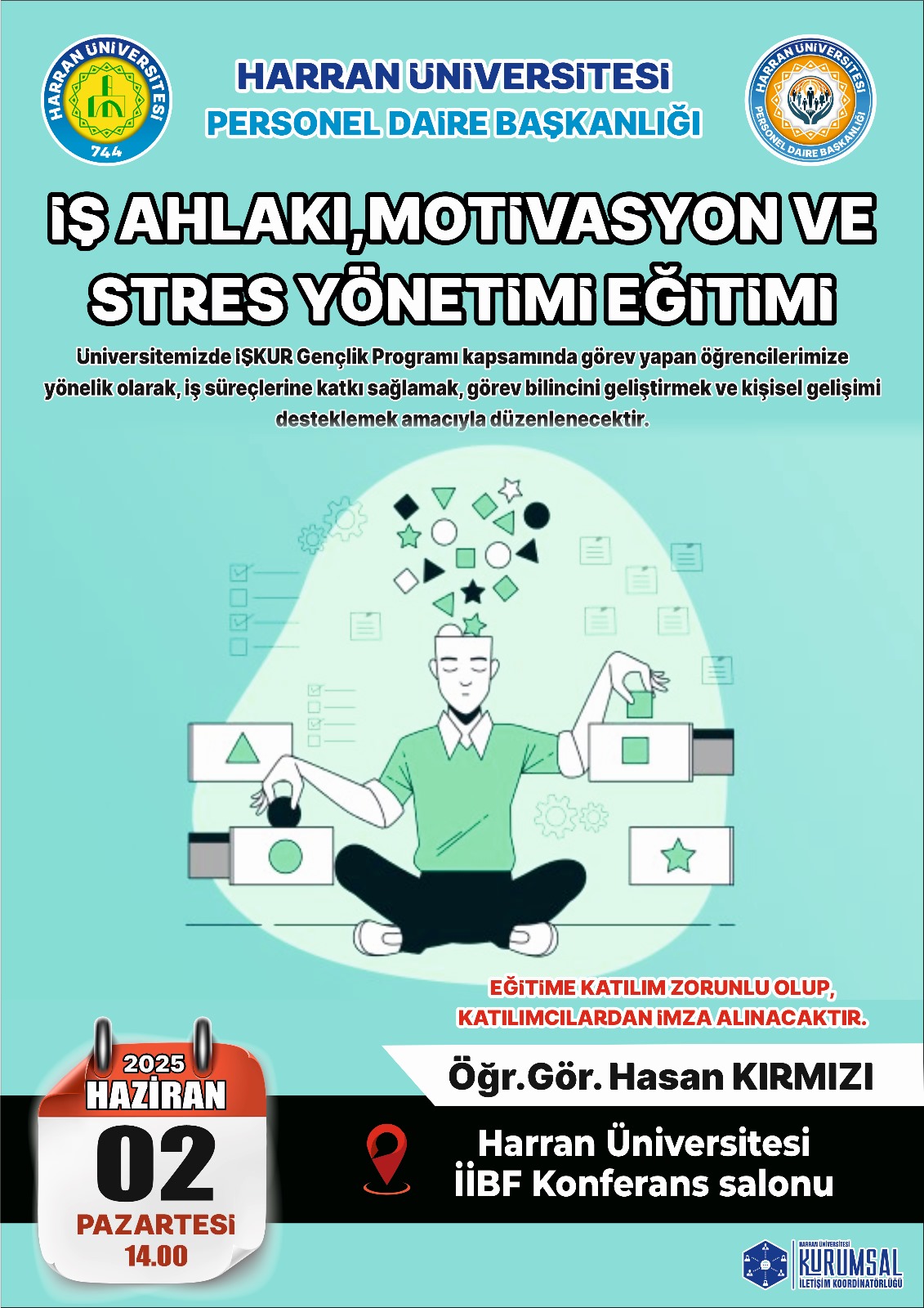 ÖĞRENCİLERİMİZE İŞKUR GENÇLİK PROGRAMI KAPSAMINDA İŞ AHLAKI, MOTİVASYON VE STRES YÖNETİMİ EĞİTİMİ VERİLDİ.
